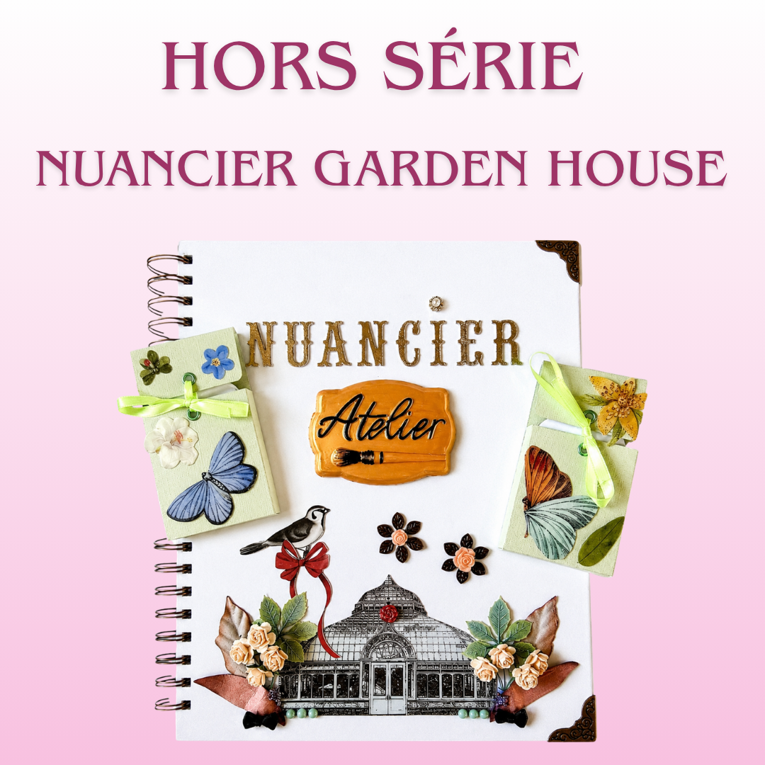 ✨ Nuancier Hors Série Garden House – Autres Médiums